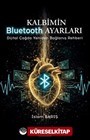 Kalbimin Bluetooth Ayarları