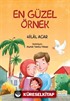 En Güzel Örnek