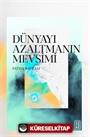 Dünyayı Azaltmanın Mevsimi