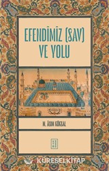 Efendimiz (sav) ve Yolu