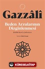 Beden Arzularının Dizginlenmesi