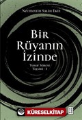 Bir Rüyanın İzinde / Yusuf Sûresi Tefsiri 1