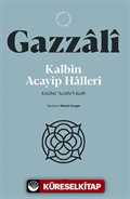 Kalbin Acayip Halleri