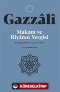 Makam ve Riyanın Yergisi