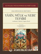 Yasîn, Mülk ve Nebe' Tefsiri