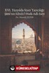 XVI. Yüzyılda Siyer Yazıcılığı: Şami'nin Sübülü'l Hüda Adlı Eseri