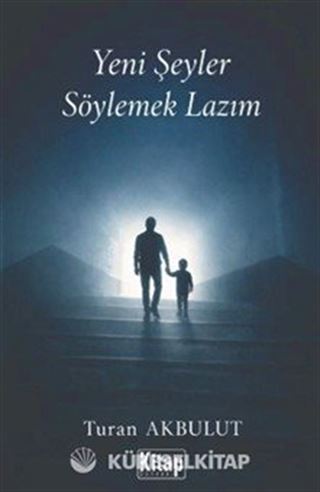 Yeni Şeyler Söylemek Lazım