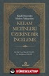 Klasik Dönemden Modern Yaklaşımlara Kelam Metinleri Üzerine Bir İnceleme
