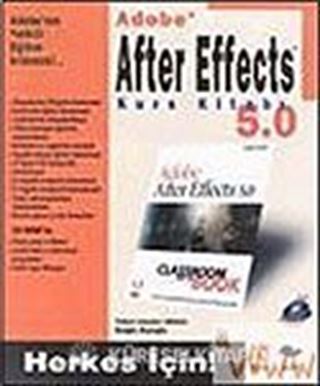 Adobe After Effects 5.0: Kurs Kitabı / Herkes İçin
