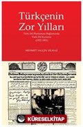 Türkçenin Zor Yılları