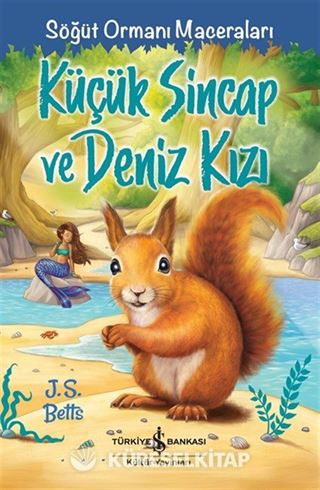 Küçük Sincap ve Deniz Kızı