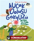 Kucak Dolusu Gökyüzü / Minikler İçin Doğa Masalları