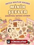 Mutlu Kalpler Kulübü / Minik Şefler Çıkartmalı Boyama