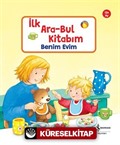 Benim Evim / İlk Ara-Bul Kitabım