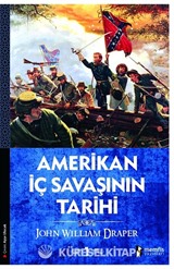 Amerikan İç Savaşının Tarihi 1.Cilt