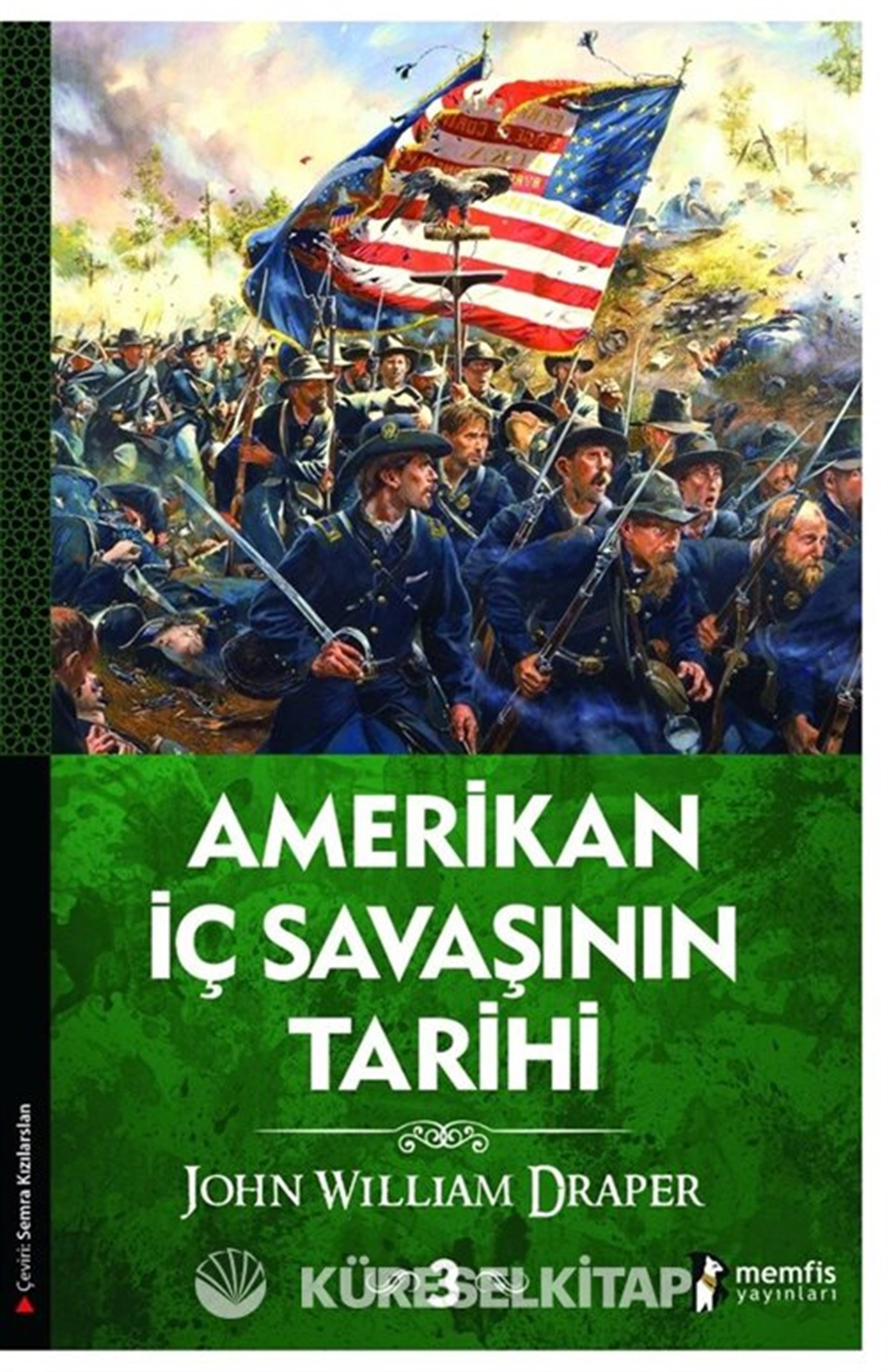 Amerikan İç Savaşının Tarihi 3.Cilt