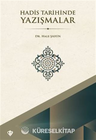 Hadis Tarihinde Yazışmalar