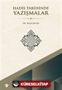 Hadis Tarihinde Yazışmalar