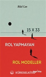 15x33 Rol Yapmayan Rol Modeller