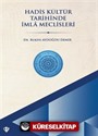 Hadis Kültür Tarihinde İmla Meclisleri