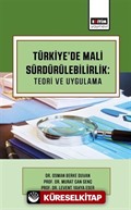 Türkiye'de Mali Sürdürülebilirlik: Teori ve Uygulama