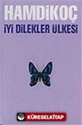 İyi Dilekler Ülkesi (karton kapak)