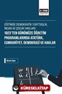 Eğitimde Demokratik Yurttaşlık, İnsan ve Çocuk Hakları: 1923'ten Günümüze Öğretim Programlarında Atatürk, Cumhuriyet, Demokrasi ve Haklar