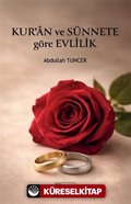 Kur'an ve Sünnete Göre Evlilik