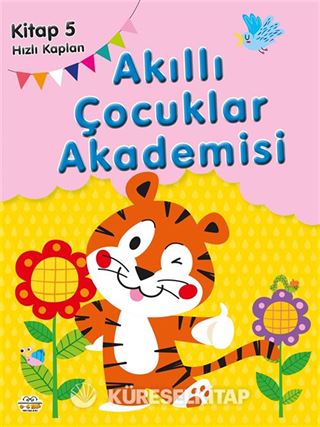Hızlı Kaplan / Akıllı Çocuklar Akademisi 5