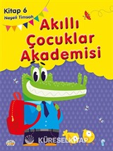 Neşeli Timsah / Akıllı Çocuklar Akademisi 6
