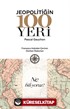 Jeopolitiğin 100 Yeri