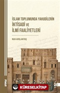İslam Toplumunda Yahudilerin İktisadi ve İlmi Faaliyetleri