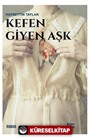 Kefen Giyen Aşk