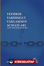 Tefsirde Tarihselci Yaklaşımın Açmazları