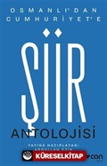 Osmanlı'dan Cumhuriyet'e Şiir Antolojisi