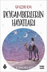 Gençler İçin Peygamberlerin Hayatları