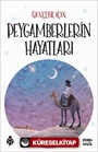 Gençler İçin Peygamberlerin Hayatları