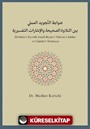 Zavabitu't-Tecvîdil Amelî Beyne't-Tilaveti's-Sahîha ve'l-İşarati't-Tefsîriyye