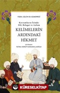 Kavramların İzinde Dil, Belagat ve Anlam Kelimelerin Ardındaki Hikmet