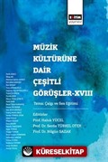 Müzik Kültürüne Dair Çeşitli Görüşler XVIII