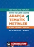 Orta ve İleri Seviye Arapça Tematik Metinler 1