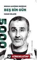 Berzah Aleminde Geçirilen Beş Bin Gün