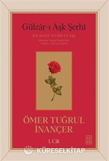 Gülzar-ı Aşk Şerhi
