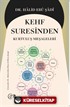 Kehf Suresinden Kurtuluş Meşaleleri