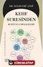 Kehf Suresinden Kurtuluş Meşaleleri