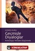 Geçmişle Diyaloglar
