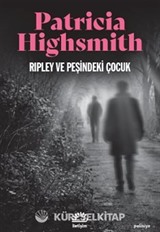 Ripley ve Peşindeki Çocuk
