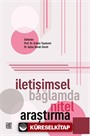 İletişimsel Bağlamda Nitel Araştırma