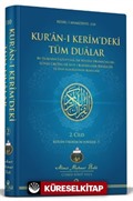 Kur'an-ı Kerim'deki Tüm Dualar 2. Cilt