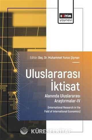Uluslararası İktisat Alanında Uluslararası Araştırmalar-IV
